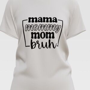 Mom funny Graphic Tee | Holiday T-Shirt | Sizes S–3X